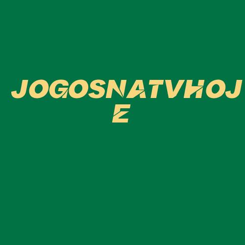 Logo da JOGOSNATVHOJE